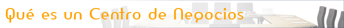 qué es un centro de negocios